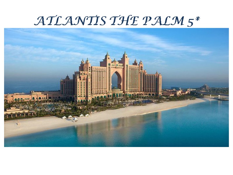ATLANTIS THE PALM 5*